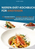 Cover: Nieren-Di&auml;t-Kochbuch f&uuml;r Einsteiger - Lucid Page Media