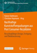 Cover: Nachhaltige Kunststoffverpackungen aus Post Consumer-Rezyklaten - Springer Vieweg