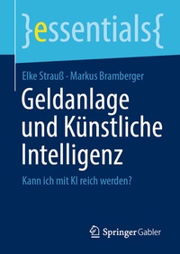 Abbildung von: Geldanlage und Künstliche Intelligenz - Springer Gabler