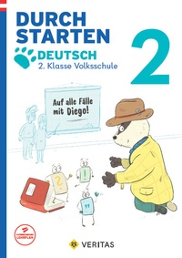 Abbildung von: Durchstarten. Auf alle Fälle mit Diego! Deutsch 2. Klasse Volksschule - VERITAS Linz