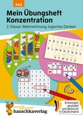 Cover: Mein &Uuml;bungsheft Konzentration 2. Klasse - Wahrnehmung, logisches Denken - Hauschka Verlag