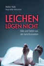 Cover: Leichen lügen nicht - Carl Ueberreuter Verlag