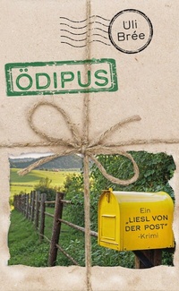 Abbildung von: Ödipus - Ein Liesl von der Post-Krimi - Carl Ueberreuter Verlag