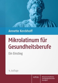 Abbildung von: Mikrolatinum für Gesundheitsberufe - Wissenschaftliche Verlagsgesellschaft