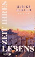 Cover: Zeit ihres Lebens - Berlin Verlag