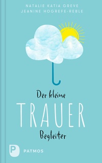 Abbildung von: Der kleine Trauerbegleiter - Patmos