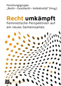 Abbildung von: Recht umkämpft - Verlag Barbara Budrich