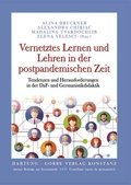 Cover: Vernetztes Lernen und Lehren in der postpandemischen Zeit - Hartung-Gorre