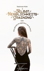 Cover: Selbstherrlichkeitstraining - Vindobona Verlag