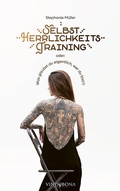 Cover: Selbstherrlichkeitstraining - Vindobona Verlag