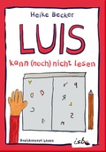 Cover: Luis kann (noch) nicht lesen - Institut f&uuml;r sprachliche Bildung
