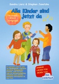 Cover: Alle Kinder sind jetzt da - Unsere Lieder f&uuml;r jeden Tag - Janetzko, Stephen