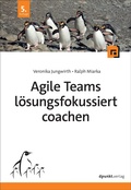 Cover: Agile Teams l&ouml;sungsfokussiert coachen - dpunkt
