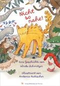 Cover: Nicht so nahe! - Bibliothek der Provinz