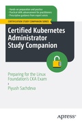 Cover: Certified Kubernetes Administrator Study Companion - APress