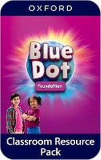 Enlarge image Cover: Blue Dot: Foundation Level: Classroom Resources Pack - Oxford University Press