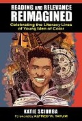 Cover: Reading and Relevance, Reimagined - Teachers College Press