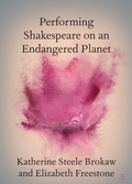 Cover: Performing Shakespeare on an Endangered Planet - Cambridge University Press