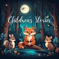 Cover: Children's Stories - Quiet Time Now