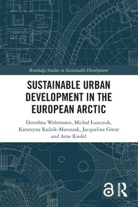 Enlarge image Cover: Sustainable Urban Development in the European Arctic - Routledge