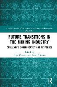Abbildung von: Future Transitions in the Mining Industry - Routledge