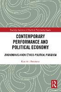 Enlarge image Cover: Contemporary Performance and Political Economy - Routledge