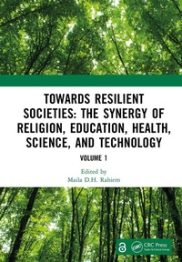 Abbildung von: Towards Resilient Societies: The Synergy of Religion, Education, Health, Science, and Technology - CRC Press
