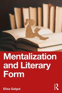 Abbildung von: Mentalization and Literary Form - Routledge