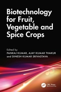Cover: Biotechnology for Fruit, Vegetable and Spice Crops - CRC Press
