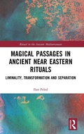 Cover: Magical Passages in Ancient Near Eastern Rituals - Routledge