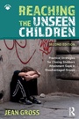 Cover: Reaching the Unseen Children - Routledge