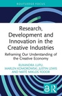 Cover: Research, Development and Innovation in the Creative Industries - Routledge
