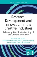 Cover: Research, Development and Innovation in the Creative Industries - Routledge