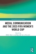 Cover: Media, Communication and the 2023 FIFA Women's World Cup - Routledge