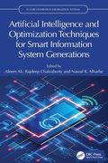 Cover: Artificial Intelligence and Optimization Techniques for Smart Information System Generations - CRC Press