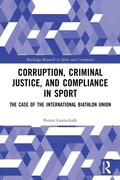 Cover: Corruption, Criminal Justice, and Compliance in Sport - Routledge