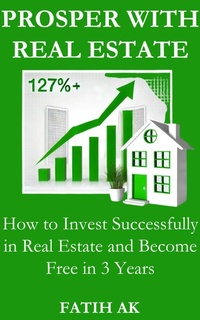 Abbildung von: Prosper With Real Estate - Lulu.com