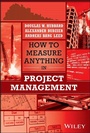 Cover: How to Measure Anything in Project Management - Wiley