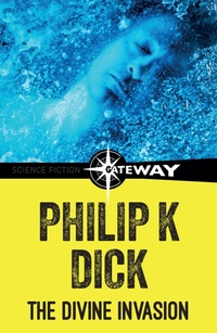 Enlarge image Cover: The Divine Invasion - Gollancz