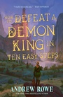 Cover: How to Defeat a Demon King in Ten Easy Steps - Gollancz