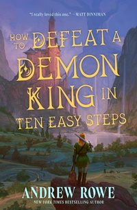 Enlarge image Cover: How to Defeat a Demon King in Ten Easy Steps - Gollancz