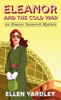 Cover: Eleanor and the Cold War - Thorndike Press Large Print