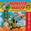 Cover: Monster Maker: The Strange Creatures of Mark Nagata - Reycraft Books