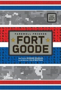 Cover: Farewell Friends (Fort Goode, Book #3) - Reycraft Books