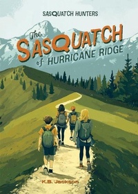Enlarge image Cover: The Sasquatch of Hurricane Ridge (Sasquatch Hunters, Book #4) - Reycraft Books