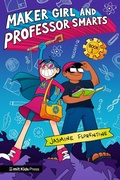 Cover: Maker Girl and Professor Smarts - Walker Books Ltd