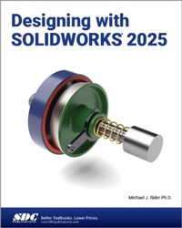 Abbildung von: Designing with SOLIDWORKS 2025 - SDC Publications