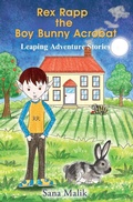 Cover: Rex Rapp the Boy Bunny Acrobat - Maple Publishers