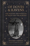 Cover: Of Doves and Ravens: The Witches and Wisefolk of Wales and the Borders - The History Press Ltd