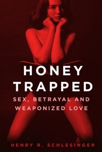 Abbildung von: Honey Trapped - The History Press Ltd